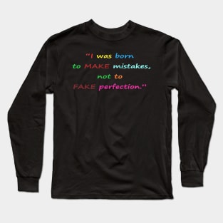 Funny quotes from known people Long Sleeve T-Shirt